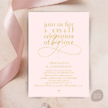 Small Celebration of Big Love, Elegant Minimalist  Kaart<br><div class="desc">Celebrate your love story with this elegant minimalist wedding invitation, designed with a refined serif font paired with delicate handwritten script. Perfect for couples who love modern romance, soft neutrals, and timeless typography. This invitation is ideal for intimate weddings, backyard celebrations, garden ceremonies, or modern elopements. The clean layout and...</div>