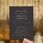 Small Celebration of Big Love, Elegant Minimalist  Kaart<br><div class="desc">Celebrate your love story with this elegant minimalist wedding invitation, designed with a refined serif font paired with delicate handwritten script. Perfect for couples who love modern romance, soft neutrals, and timeless typography. This invitation is ideal for intimate weddings, backyard celebrations, garden ceremonies, or modern elopements. The clean layout and...</div>