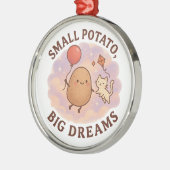 Small Potato Big Dreams – Schattige Motivatie Metalen Ornament (Links)