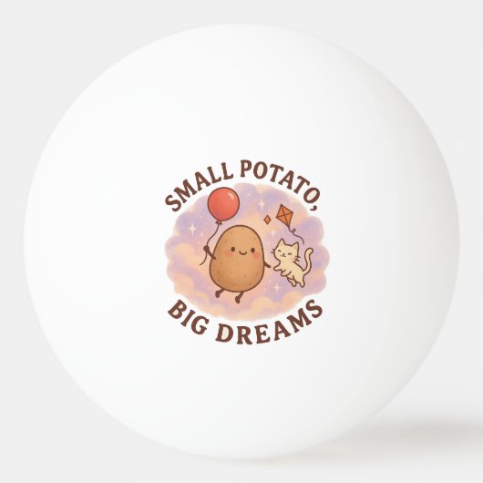 Small Potato Big Dreams – Schattige Motivatie Pingpongbal (Achterkant)