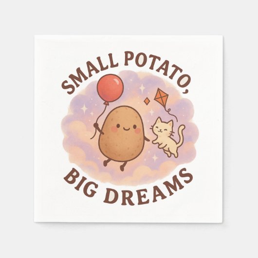 Small Potato Big Dreams – Schattige Motivatie Servet (Voorkant)