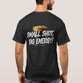 Small_Shot_Big_Energy! T-shirt (Achterkant)