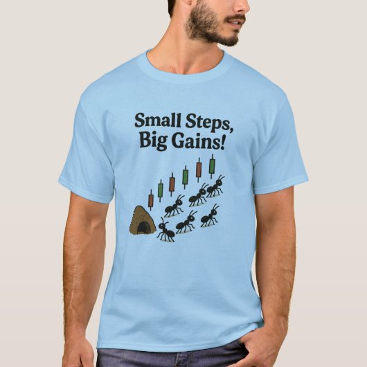 Small Steps Big Gains T-shirt (Voorkant)