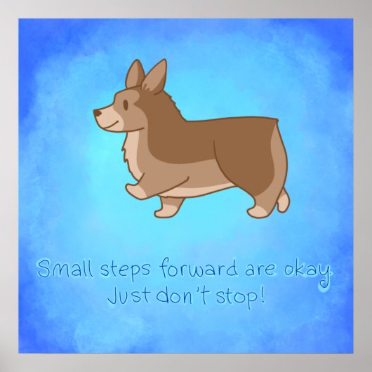 "Small Steps Forward" Corgi Inspirerend afdrukken Poster (Voorkant)