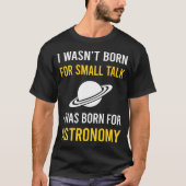 small talk astronomie t-shirt (Voorkant)