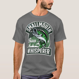 Smallmouth bass Whisperer T-shirt