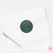 Smaragdgroene Elegante Script Bruiloft Bedankt Ronde Sticker (Envelop)