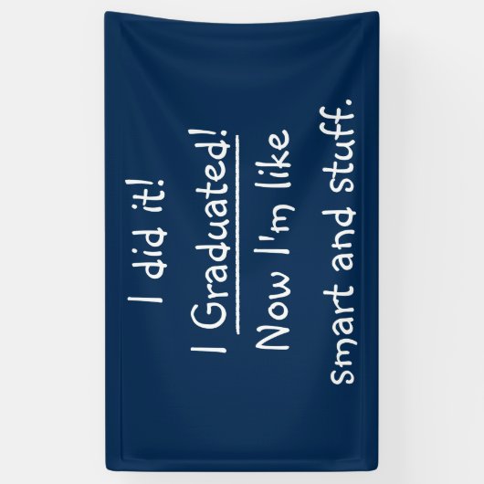 Smart Afstuderen Funny Graduation Party Fun Decor Spandoek (Verticaal)