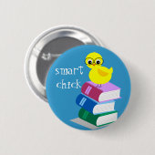 Smart Chick Ronde Button 5,7 Cm (Voorkant /achterkant)