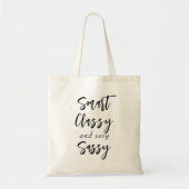 "Smart, Classy and Very Sassy" Schattigee Quote Ca Tote Bag (Voorkant)