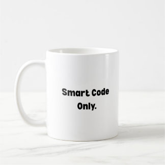 Smart Code Only Mug – Minimalist AI Engineer Gift Koffiemok
