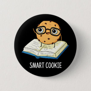 Smart Cookie Grappige Snack Pun Dark BG Ronde Button 5,7 Cm