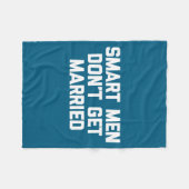 Smart Men Don't Get Married Shirt Funny Cool Shirt Fleece Deken (Voorkant (Horizontaal))