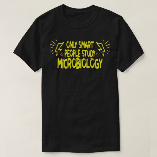 Smart Microbiology Student Gift T-shirt (Design voorkant)