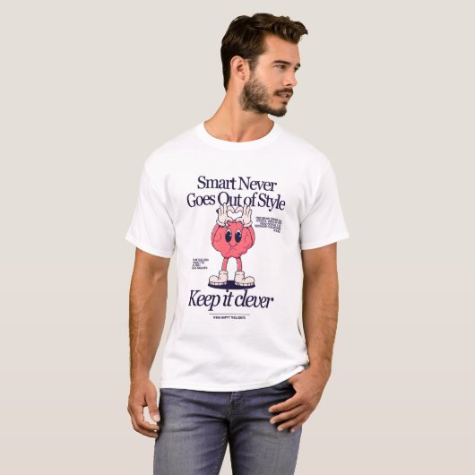 Smart Never Goes Out of Style T-shirt (Voorkant volledig)