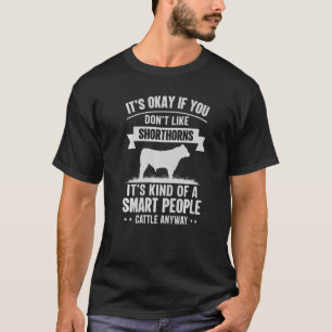 Smart People Cattle Farmer Koe Breed Shorthorns 1 T-shirt