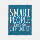 Smart People Don't Get Offended  Fleece Deken (Voorkant)