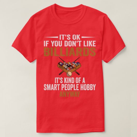 Smart People Hobby Billiards Funny Billiard Player T-shirt (Design voorkant)