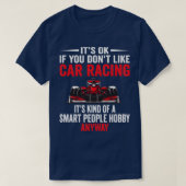 Smart People Hobby Car Racing Funny Racing Lov T-shirt (Design voorkant)