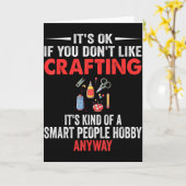 Smart People Hobby Crafting - Funny Crafters Kaart (Gele Bloem)