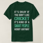 Smart People Hobby Cricket T-shirt (Design voorkant)