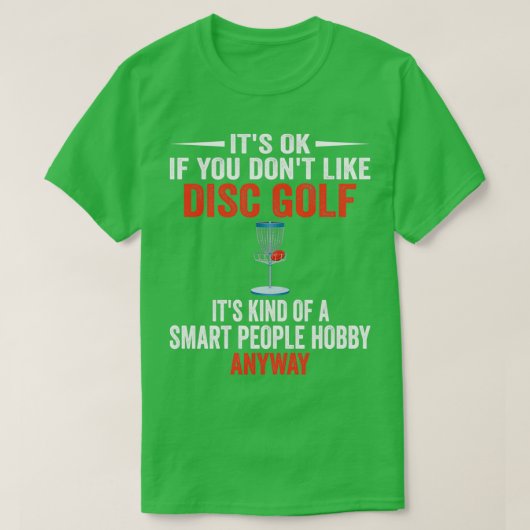 Smart People Hobby Disk Golf Funny Disk Golfers Lo T-shirt (Design voorkant)