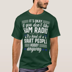 Smart People Hobby Ham Radio Operator Amateur T-shirt