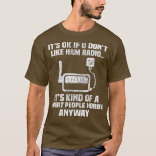 Smart People Hobby Ham Radio Operators Amateur T-shirt