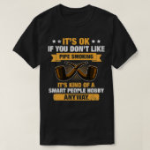 Smart People Hobby Pipe Smoking T-shirt (Design voorkant)