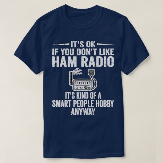 Smart People Hobby Radio Operators Ama T-shirt (Design voorkant)