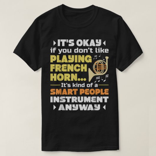 Smart People Instrument - Franse Horn Player Frenc T-shirt (Design voorkant)