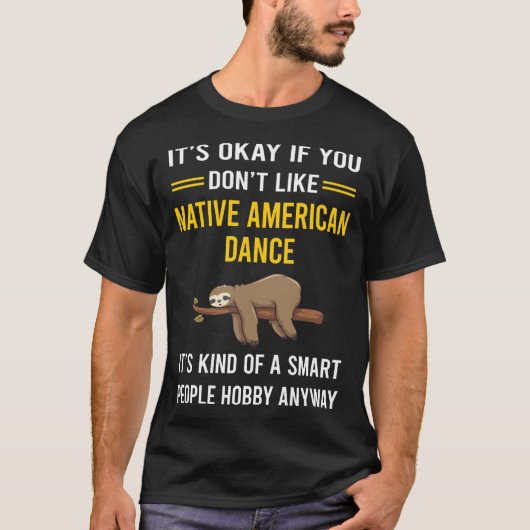 Smart People Native Amerikaanse Dans T-shirt (Voorkant)
