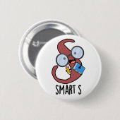 Smart S Funny Alphabet Pun Ronde Button 5,7 Cm (Voorkant /achterkant)