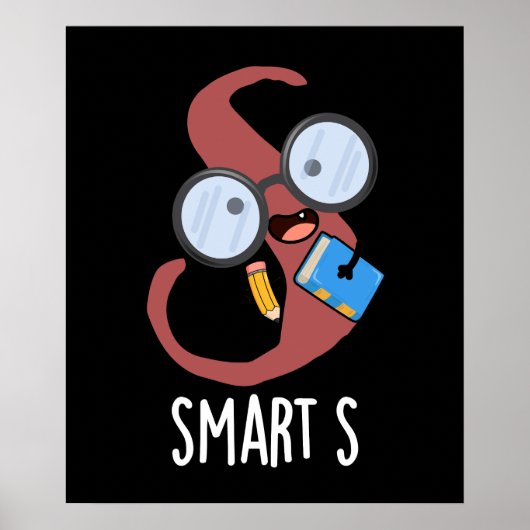 Smart S Grappig Alfabet Pun Donker BG Poster (Voorkant)