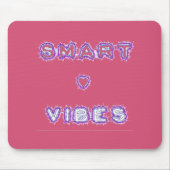 Smart Vibes Quote Text Art Design Muismat (Voorkant)