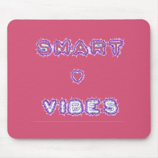 Smart Vibes Quote Text Art Design Muismat (Voorkant)