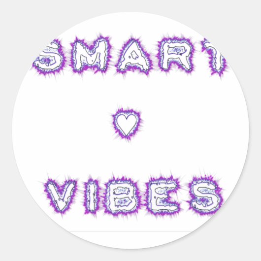 Smart Vibes Quote Text Art Design Ronde Sticker (Voorkant)