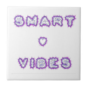 Smart Vibes Quote Text Art Design Tegeltje