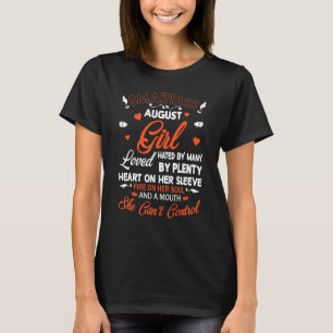 Smartass August Girl haatte Vele geliefde hevige k T-shirt