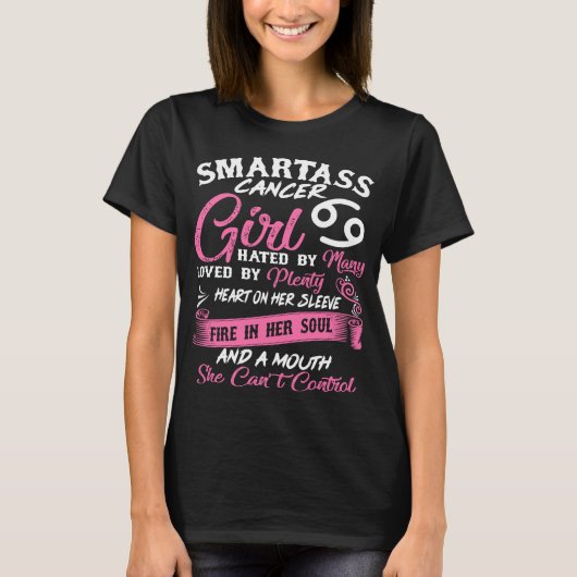 Smartass Cancer Girl Horoscope Astrologie T-shirt (Voorkant)