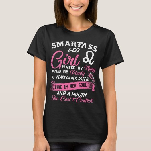 Smartass Leo Girl Horoscope Astrologie T-shirt (Voorkant)