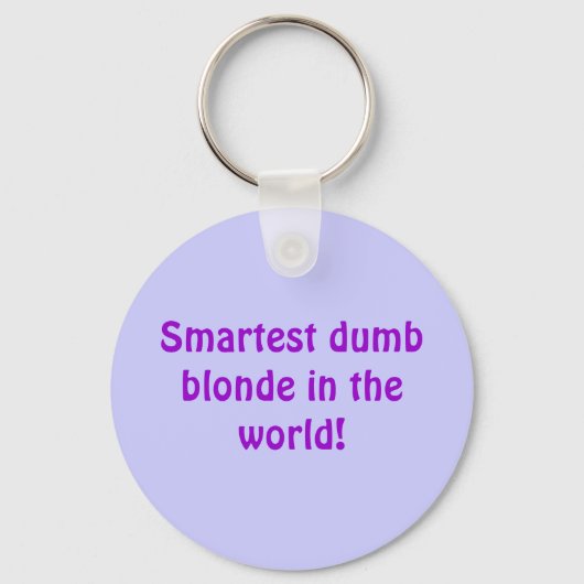 Smartste domme blonde in de wereld! sleutelhanger (Voorkant)