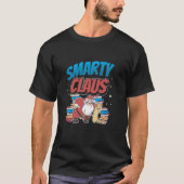 Smarty Claus Grappige Kerstman School Lover St T-shirt (Voorkant)