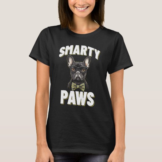 Smarty Paws Franse Bulldog hond dragen bril T-shirt (Voorkant)