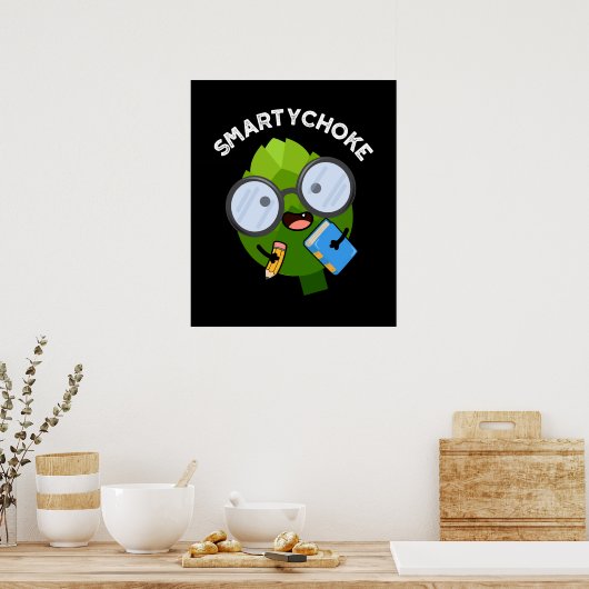 Smartychoke Funny Artichoke Pun Dark BG Poster (Keuken)