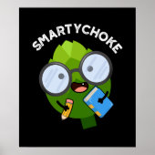 Smartychoke Funny Artichoke Pun Dark BG Poster (Voorkant)