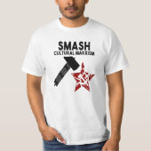 SMASH CULTURAL MARXISM T-SHIRT (Voorkant)
