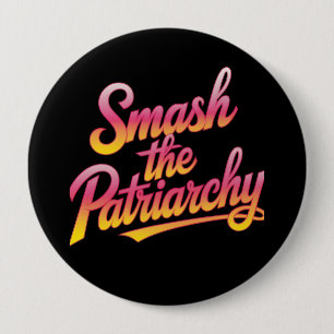 Smash het patriarchaat feministische citaat ronde button 4,0 cm