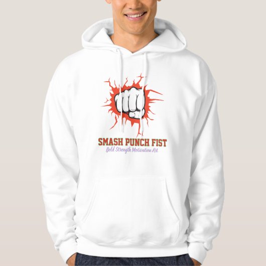 Smash Punch Fist – Bold Strength Motivation Art Hoodie (Voorkant)
