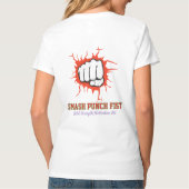 Smash Punch Fist – Bold Strength Motivation Art T-shirt (Achterkant)